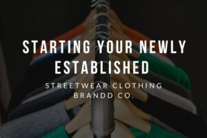 Starting a newly established streetwear clothing brand is an exciting venture; nevertheless, it requires meticulous planning and execution to stand out in the highly competitive world of fashion. In this comprehensive guide, we will walk you through the essential steps and strategies to successfully launch and grow your brand. Whether you're a seasoned entrepreneur or a newcomer to the fashion industry, this article will offer valuable insights to help you establish authority and trust. So, let's dive right in